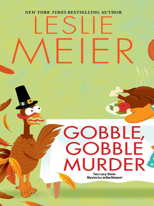 Title details for Gobble, Gobble Murder by Leslie Meier - Available
